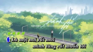 Thành Phố Phía Đông – Phùng Khánh Linh & Vương Bình