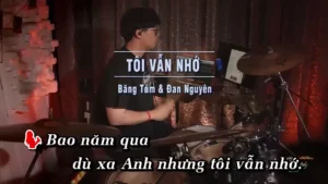 Tôi Vẫn Nhớ (Music Box 68) – Băng Tâm & Đan Nguyên