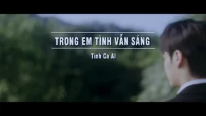 Trong Em Tình Vẫn Sáng (Tone Nam) – Tình Ca AI