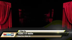 Vọng Cổ Buồn (Live) – Cẩm Ly