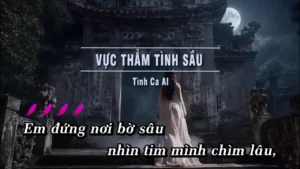 Vực Thẳm Tình Sầu (Tone Nữ) – Tình Ca AI