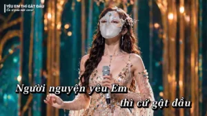 Yêu Em Thì Gật Đầu (Tone Nữ) – Ca Sỹ Giấu Mặt
