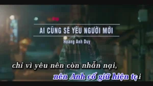 Ai Cũng Sẽ Yêu Người Mới – Hoàng Anh Duy