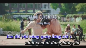 Ai Rồi Cũng Khác – Trường Thống