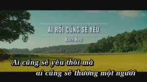 Ai Rồi Cũng Sẽ Yêu – Bách Neul