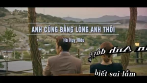 Anh Cũng Bằng Lòng Anh Thôi – Hà Huy Hiếu