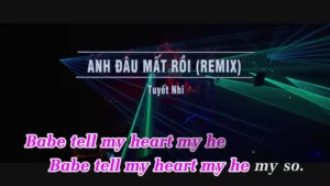 Anh Đâu Mất Rồi (Remix) – Tuyết Nhi