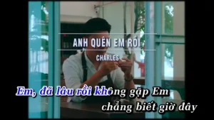 Anh Quên Em Rồi – Charles