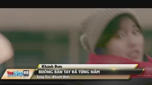 Buông Bàn Tay Đã Từng Nắm – Khánh Đơn