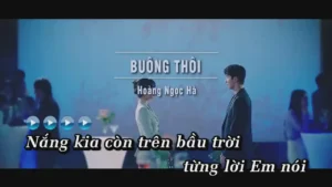 Buông Thôi – Hoàng Ngọc Hà