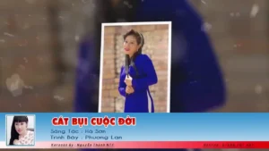 Cát Bụi Cuộc Đời – Phương Lan