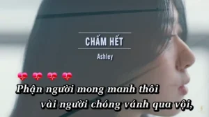 Chấm Hết – Ashley