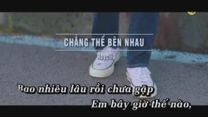 Chẳng Thể Bên Nhau – Roycii