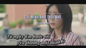 Chỉ Mình Anh Thôi Nhé – Thành Luân