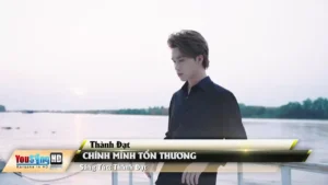 Chính Mình Tổn Thương – Thành Đạt