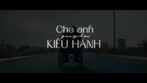 Cho Anh Quyền Kiêu Hãnh (Tone Nữ) – Kevin Toàn