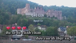 Cho Con – Nguyệt Ca