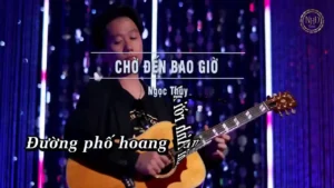 Chờ Đến Bao Giờ – Ngọc Thúy