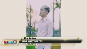 Chờ Đợi Tình Yêu – Thái Quỳnh