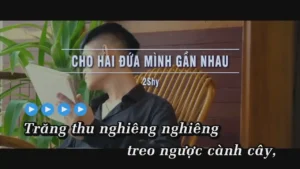 Cho Hai Đứa Mình Gần Nhau – 2Shy