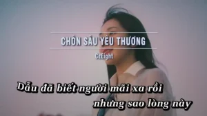 Chôn Sâu Yêu Thương – CzEight