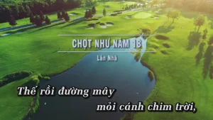 Chợt Như Năm 18 – Lân Nhã