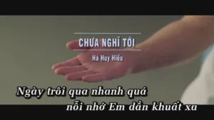 Chưa Nghĩ Tới – Hà Huy Hiếu