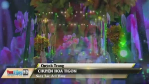 Chuyện Hoa Tigon – Quỳnh Trang