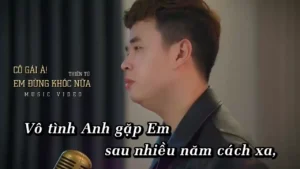 Cô Gái À Em Đừng Khóc Nữa – Thiên Tú