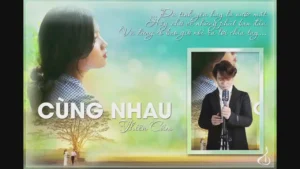 Cùng Nhau – Thiên Cầm