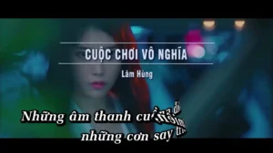 Cuộc Chơi Vô Nghĩa – Lâm Hùng