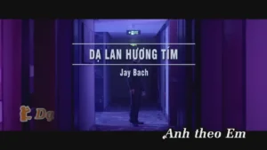 Dạ Lan Hương Tím – Jay Bach