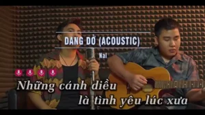 Dang Dở (Acoustic) – Nal