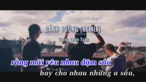 Đành Buông (Remix) – Vương Thiên Tuấn