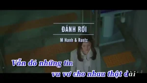 Đánh Rơi – M Hanh & Rastz