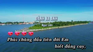 Đành Xa Anh – Ngọc Lan