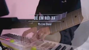 Để Em Rời Xa – PB Live Band