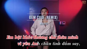 Đêm Cuối (Remix) – Mochiii