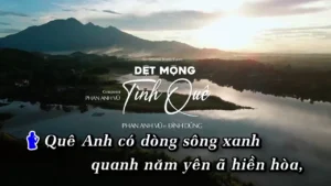 Dệt Mộng Tình Quê – Đình Dũng & Phan Anh Vũ