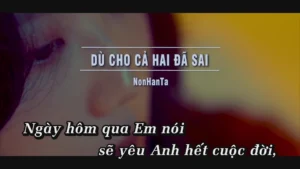 Dù Cho Cả Hai Đã Sai – NonHanTa