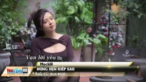 Đừng Hẹn Kiếp Sau – Mochiii