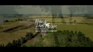 Đừng Làm Mẹ Khóc – Minh Luân