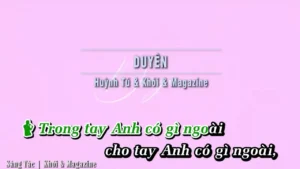 Duyên – Huỳnh Tú & Khói & Magazine