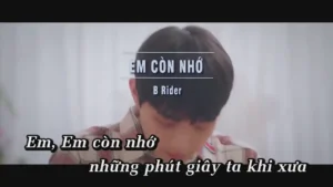 Em Còn Nhớ – B Rider