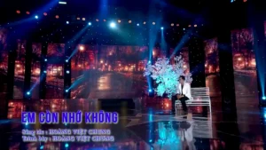 Em Còn Nhớ Không – Hoàng Việt Chung