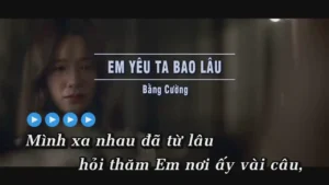 Em Yêu Ta Bao Lâu – Bằng Cường