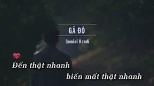 Gã Đó – Gemini Band