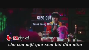 Gieo Quẻ – Đen & Hoàng Thùy Linh