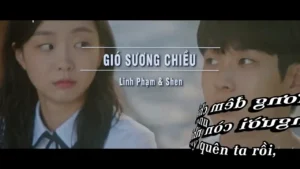 Gió Sương Chiều – Linh Phạm & Shen