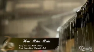 Hai Mùa Mưa – Lâm Nguyệt Ánh